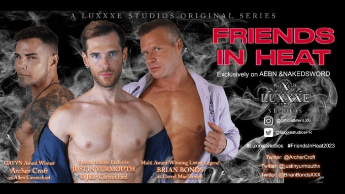 Luxxxe Studios Releases 'Friends in Heat' Season 2 Premiere