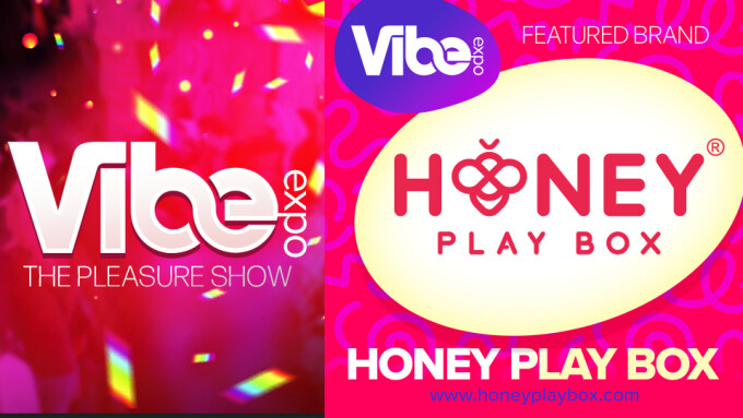 Honey Play Box to Showcase A New Product Line at Vibe Expo