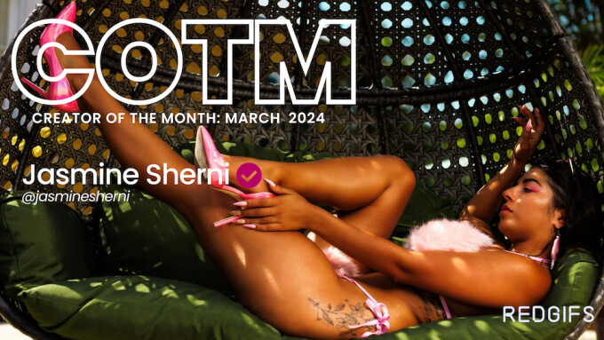 Jasmine Sherni Named RedGIFs 'Creator of the Month' for March