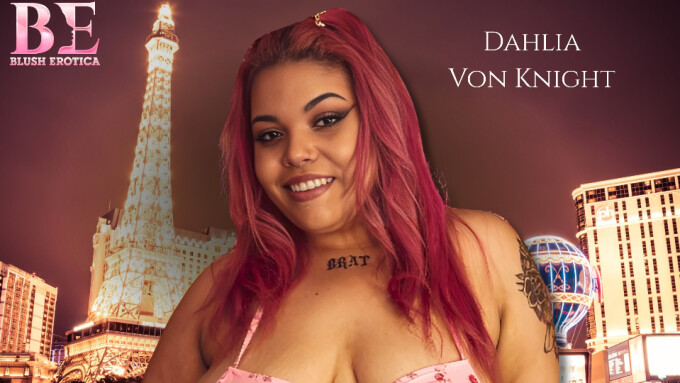 Blush Erortica VR Names Dahlia Von Knight Producer, Camera Person