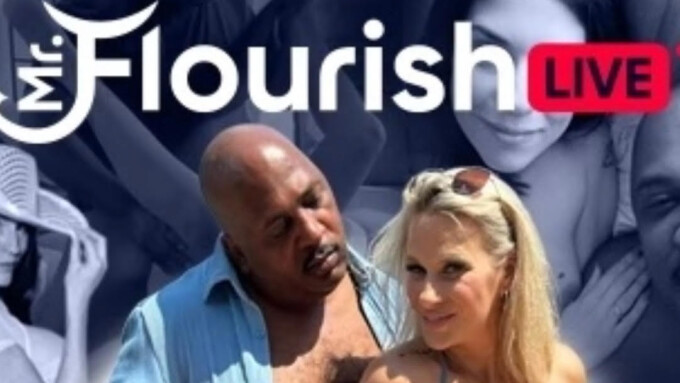 Flourish XXX Launches "MrFlourish Live"