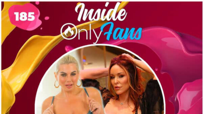 Rachel Steele, Addyson James Guest on 'Inside OnlyFans' Podcast