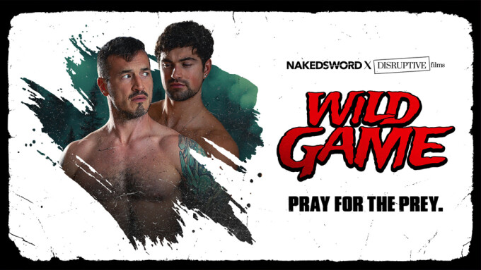 NakedSword, Disruptive Films Team Up for Action Thriller 'Wild Game'