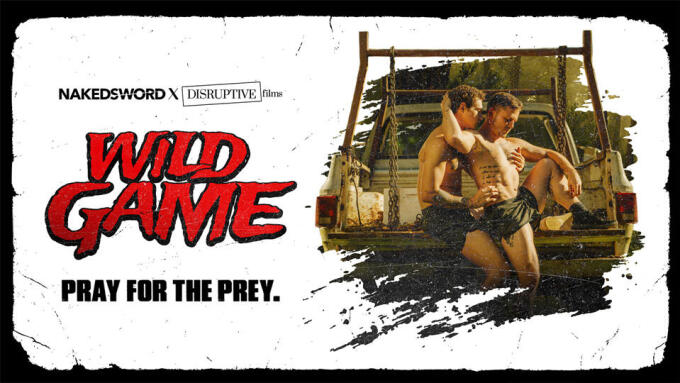 Andrew Delta, Jayden Marcos Front 4th Installment of NakedSword/Disruptive Films Collab 'Wild Game'