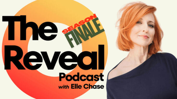 Elle Chase Wraps 1st Season of&nbsp;'The Reveal'&nbsp;Podcast With Guest Suzannah Weiss