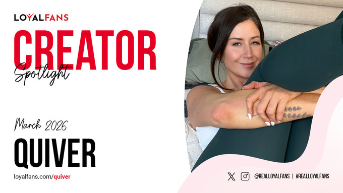 Quiver Is LoyalFans' 'Featured Creator' for March